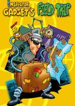 Watch Field Trip Starring Inspector Gadget 123movieshub