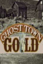 Watch Ghost Town Gold 123movieshub