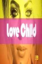 Watch Love Child (AUS) 123movieshub