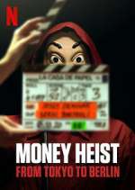 Watch Money Heist: From Tokyo to Berlin 123movieshub