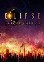 Watch Eclipse Across America 123movieshub