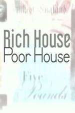 Watch Rich House, Poor House 123movieshub