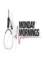 Watch Monday Mornings 123movieshub