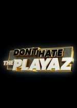 Watch Don't Hate the Playaz 123movieshub