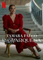 Watch Tamara Falcó: La Marquesa 123movieshub