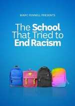 Watch The School That Tried to End Racism 123movieshub