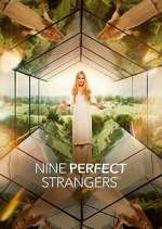 Watch Nine Perfect Strangers 123movieshub