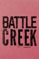 Watch Battle Creek 123movieshub