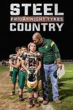 Watch Friday Night Tykes: Steel Country 123movieshub