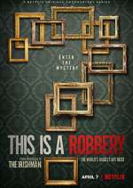 Watch This is a Robbery: The World's Biggest Art Heist 123movieshub