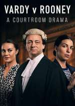 Watch Vardy v Rooney: A Courtroom Drama 123movieshub