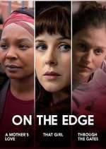 Watch On the Edge 123movieshub