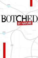 Watch Botched by Nature 123movieshub