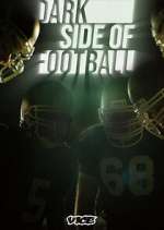 Watch Dark Side of Football 123movieshub