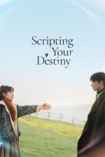 Watch Scripting Your Destiny 123movieshub