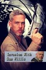 Watch Invasion! with Sam Willis 123movieshub