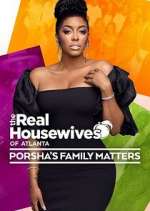 Watch The Real Housewives of Atlanta: Porsha's Family Matters 123movieshub