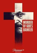 Watch Murder of God's Banker 123movieshub