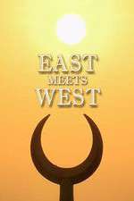 Watch East Meets West 123movieshub