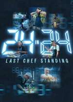 Watch 24 in 24: Last Chef Standing 123movieshub