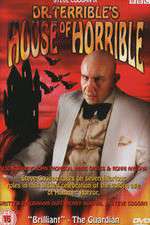 Watch Dr Terribles House of Horrible 123movieshub