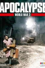 Watch Apocalypse: The Second World War 123movieshub