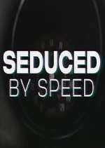 Watch Seduced by Speed 123movieshub