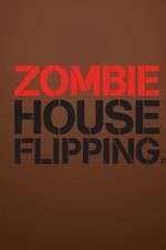 Watch Zombie House Flipping 123movieshub