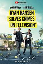 Watch Ryan Hansen Solves Crimes on Television 123movieshub