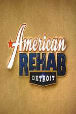 Watch American Rehab: Detroit 123movieshub