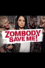 Watch Zombody Save Me! 123movieshub