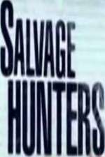 Watch Salvage Hunters 123movieshub