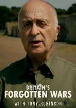 Watch Britain's Forgotten Wars with Tony Robinson 123movieshub