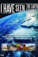 Watch I Have Seen the Earth Change 123movieshub