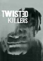 Watch Twisted Killers 123movieshub