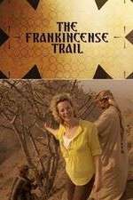 Watch The Frankincense Trail 123movieshub