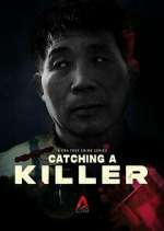 Watch Catching a Killer: The Hwaseong Murders 123movieshub