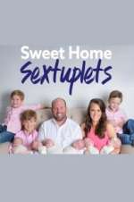 Watch Sweet Home Sextuplets 123movieshub