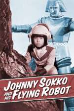 Watch Johnny Sokko and His Flying Robot 123movieshub