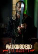 Watch The Walking Dead: Red Machete 123movieshub