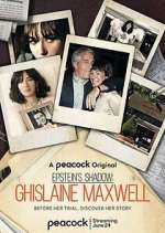 Watch Epstein's Shadow: Ghislaine Maxwell 123movieshub