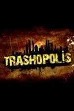 Watch Trashopolis 123movieshub