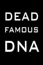 Watch Dead Famous DNA 123movieshub