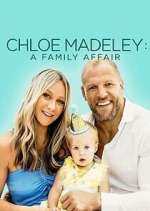 Watch Chloe Madeley: A Family Affair 123movieshub