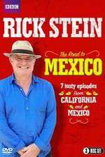 Watch Rick Stein's Road To Mexico 123movieshub