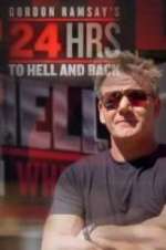 Watch Gordon Ramsay's 24 Hours to Hell and Back 123movieshub