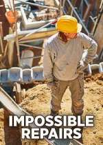 Watch Impossible Repairs 123movieshub