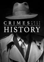 Watch Crimes That Made History 123movieshub