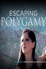 Watch Escaping Polygamy 123movieshub