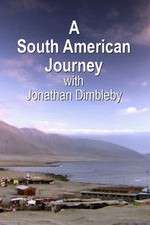 Watch A South American Journey with Jonathan Dimbleby 123movieshub